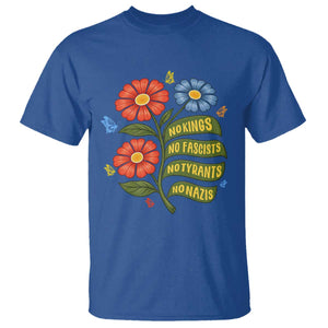 Wildflower Protest Freedom Gift T Shirt No Kings No Fascists No Tyrants TS12 Royal Blue Print Your Wear