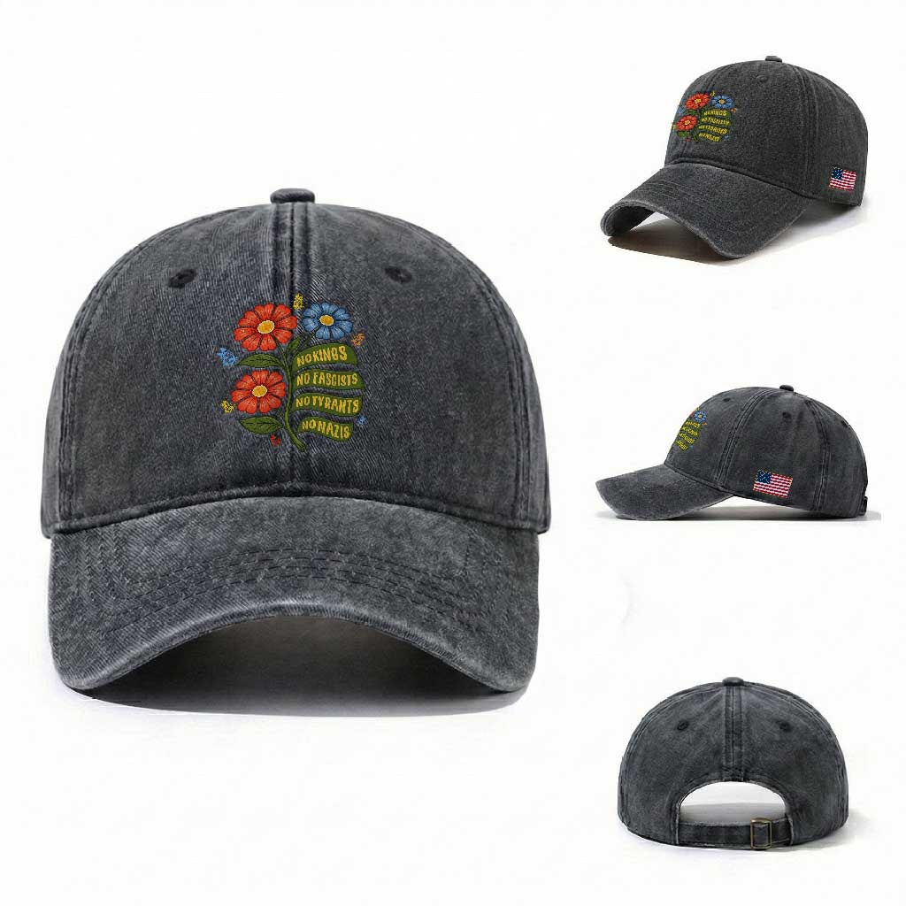 Wildflower Protest Freedom Gift Washed Cotton Baseball Cap No Kings No Fascists No Tyrants TS12 Washed Cap Universal Fit Dark Gray Print Your Wear