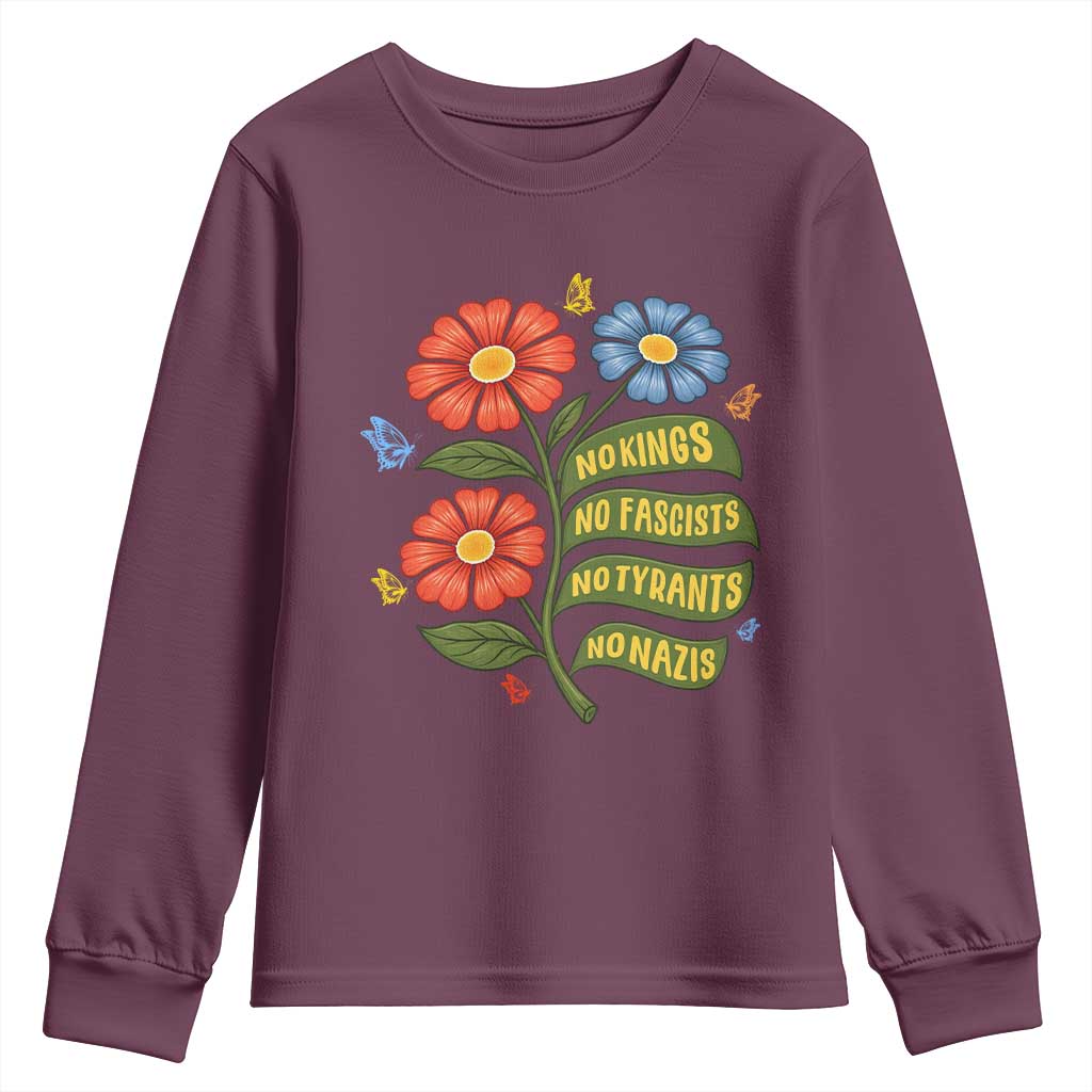 Wildflower Protest Freedom Gift Youth Sweatshirt No Kings No Fascists No Tyrants TS12 Maroon Print Your Wear