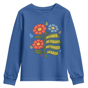 Wildflower Protest Freedom Gift Youth Sweatshirt No Kings No Fascists No Tyrants TS12 Royal Blue Print Your Wear