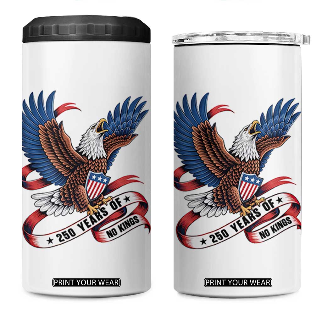 No Kings 4 in 1 Can Cooler Tumbler USA 250th Anniversary Freedom Eagle TS12 One Size: 16 oz White Print Your Wear