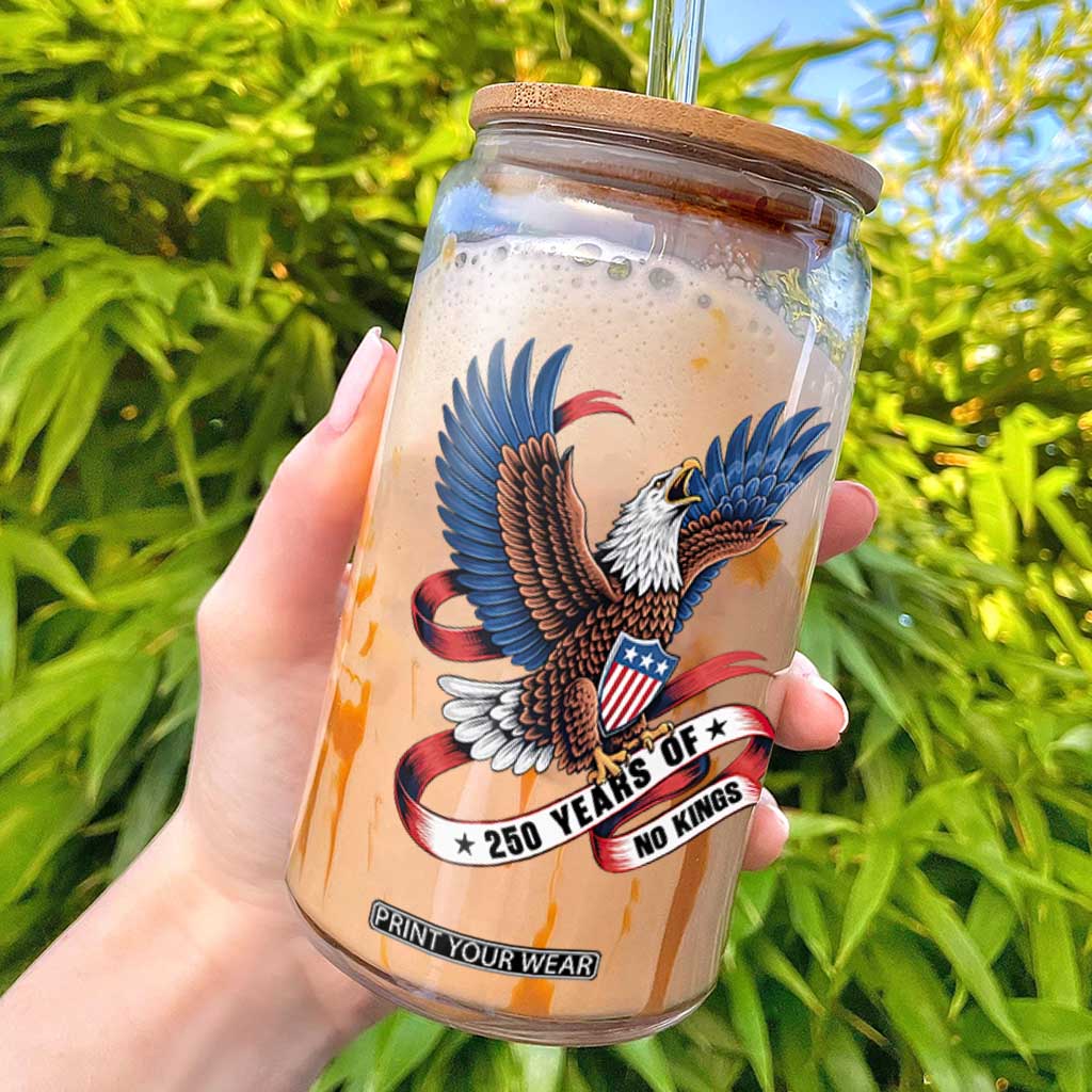 No Kings Glass Can USA 250th Anniversary Freedom Eagle TS12 White Print Your Wear