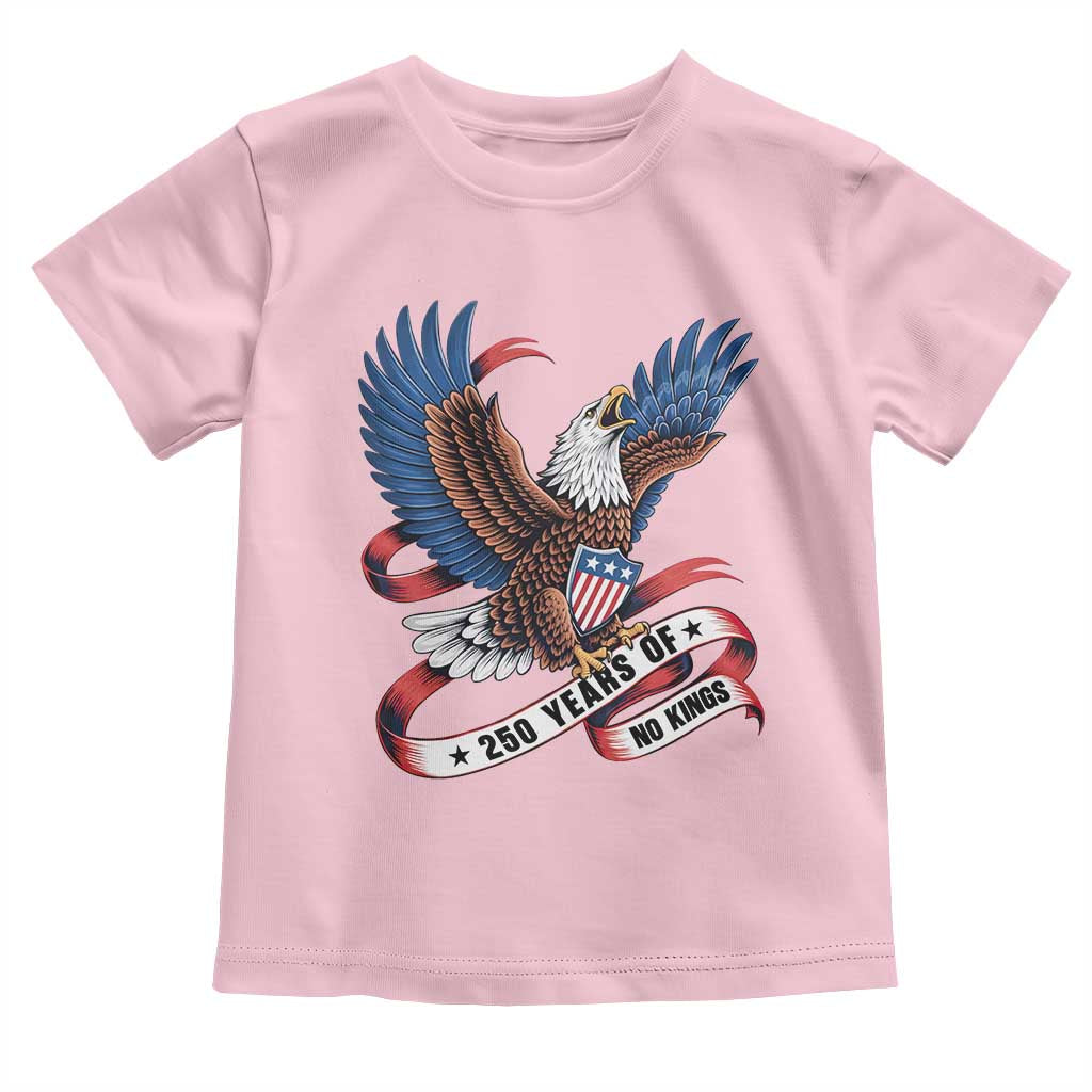 No Kings Toddler T Shirt USA 250th Anniversary Freedom Eagle TS12 Light Pink Print Your Wear