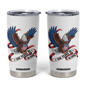 No Kings Tumbler Cup USA 250th Anniversary Freedom Eagle TS12 White Print Your Wear