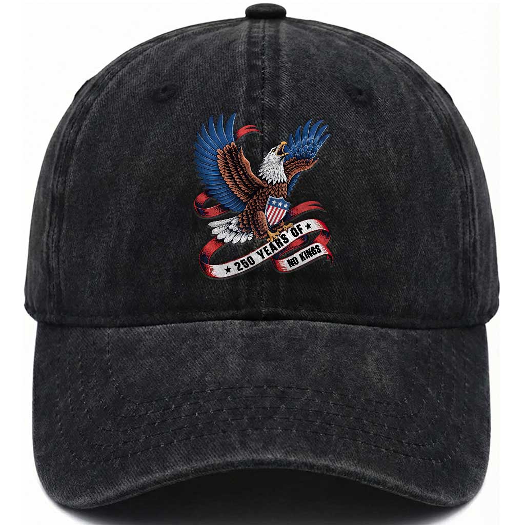 No Kings Washed Cotton Baseball Cap USA 250th Anniversary Freedom Eagle TS12 Washed Cap Universal Fit Black Print Your Wear