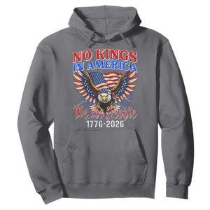 We The People No Kings In America Hoodie 250 Years America Anniversary Vintage American Flag TS12 Charcoal Print Your Wear