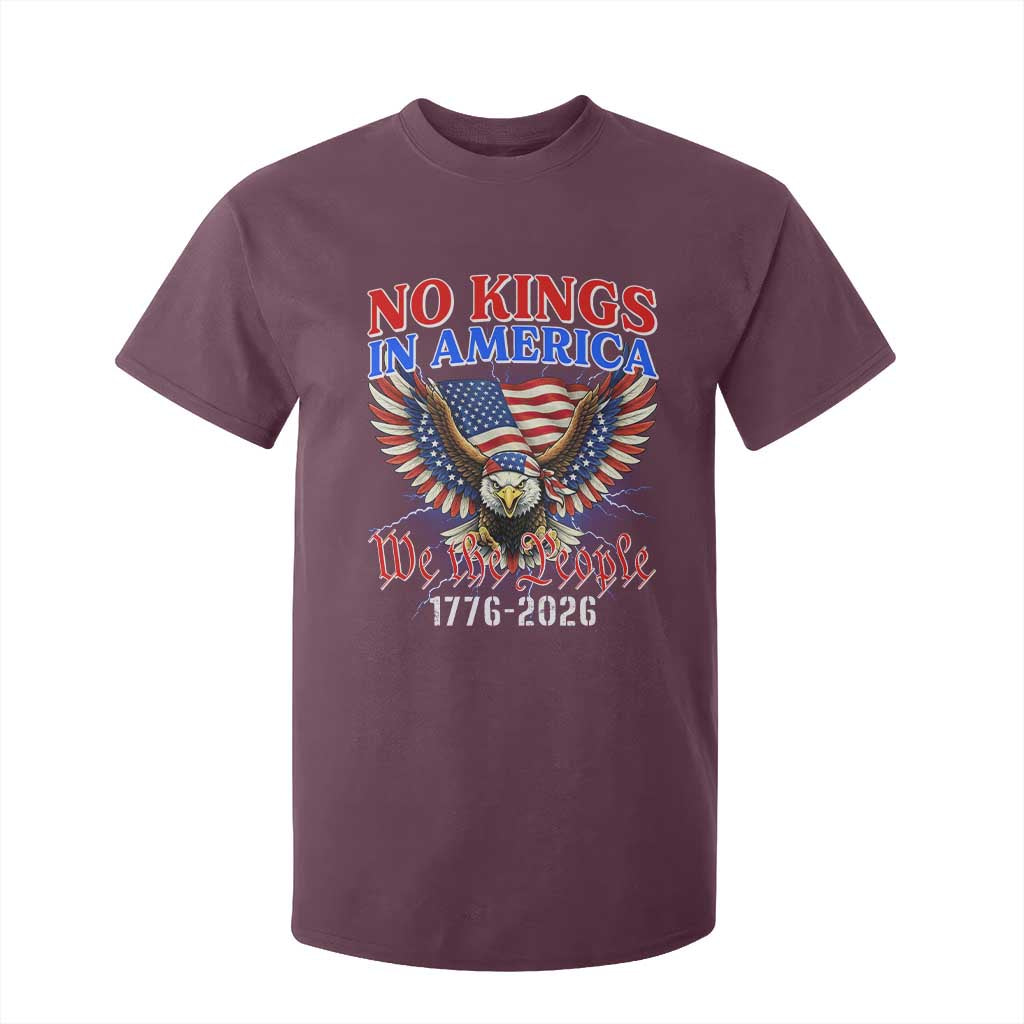 We The People No Kings In America T Shirt For Kid 250 Years America Anniversary Vintage American Flag TS12 Maroon Print Your Wear