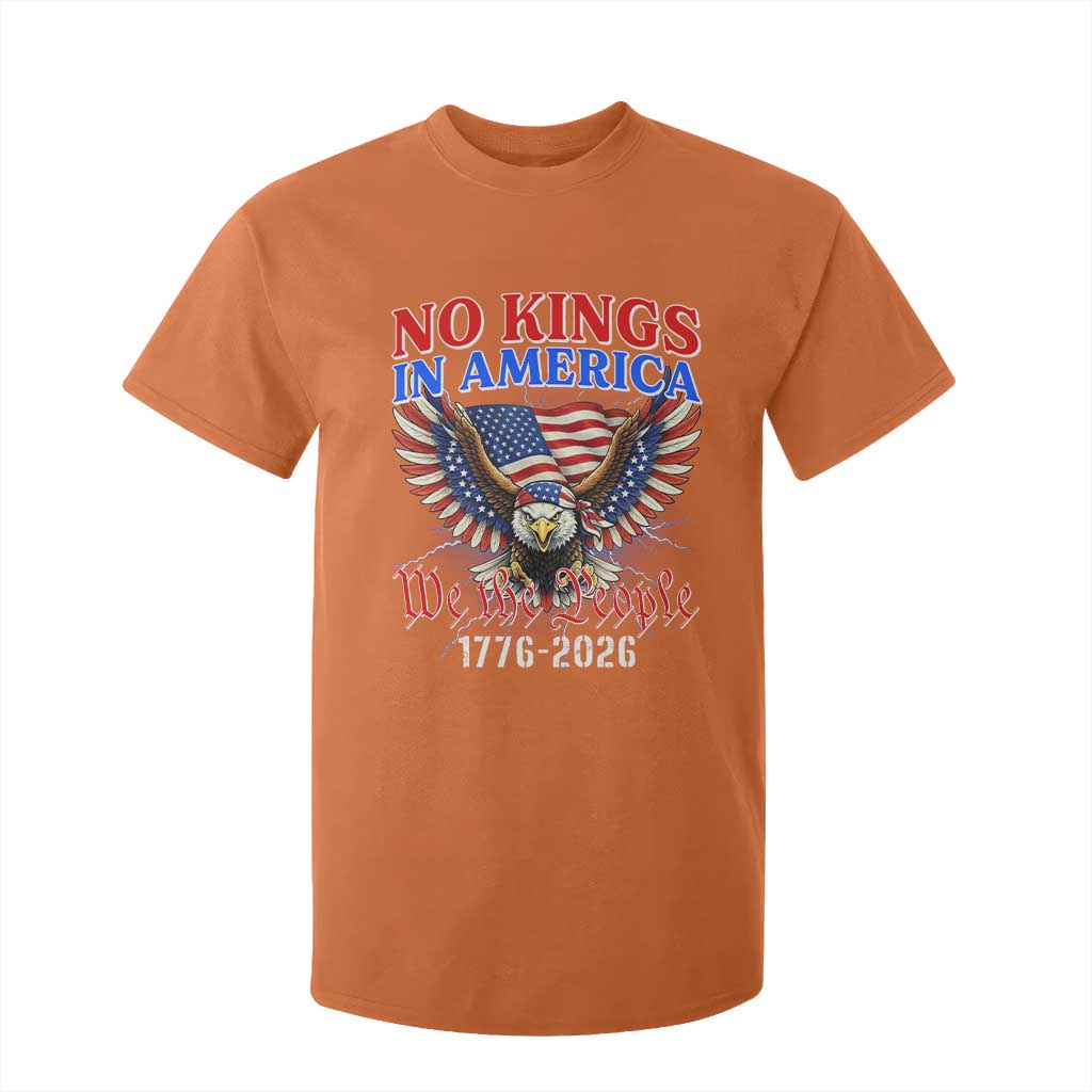 We The People No Kings In America T Shirt For Kid 250 Years America Anniversary Vintage American Flag TS12 Orange Print Your Wear