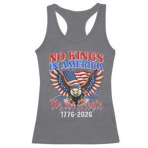 We The People No Kings In America Racerback Tank Top 250 Years America Anniversary Vintage American Flag TS12 Charcoal Print Your Wear