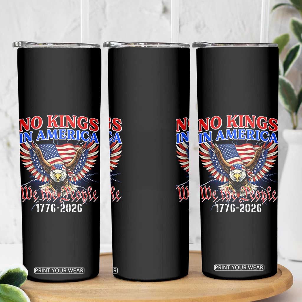 We The People No Kings In America Skinny Tumbler 250 Years America Anniversary Vintage American Flag TS12 Print Your Wear
