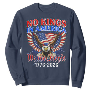 We The People No Kings In America Sweatshirt 250 Years America Anniversary Vintage American Flag TS12 Navy Print Your Wear