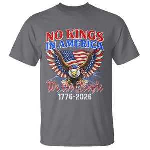 We The People No Kings In America T Shirt 250 Years America Anniversary Vintage American Flag TS12 Charcoal Print Your Wear
