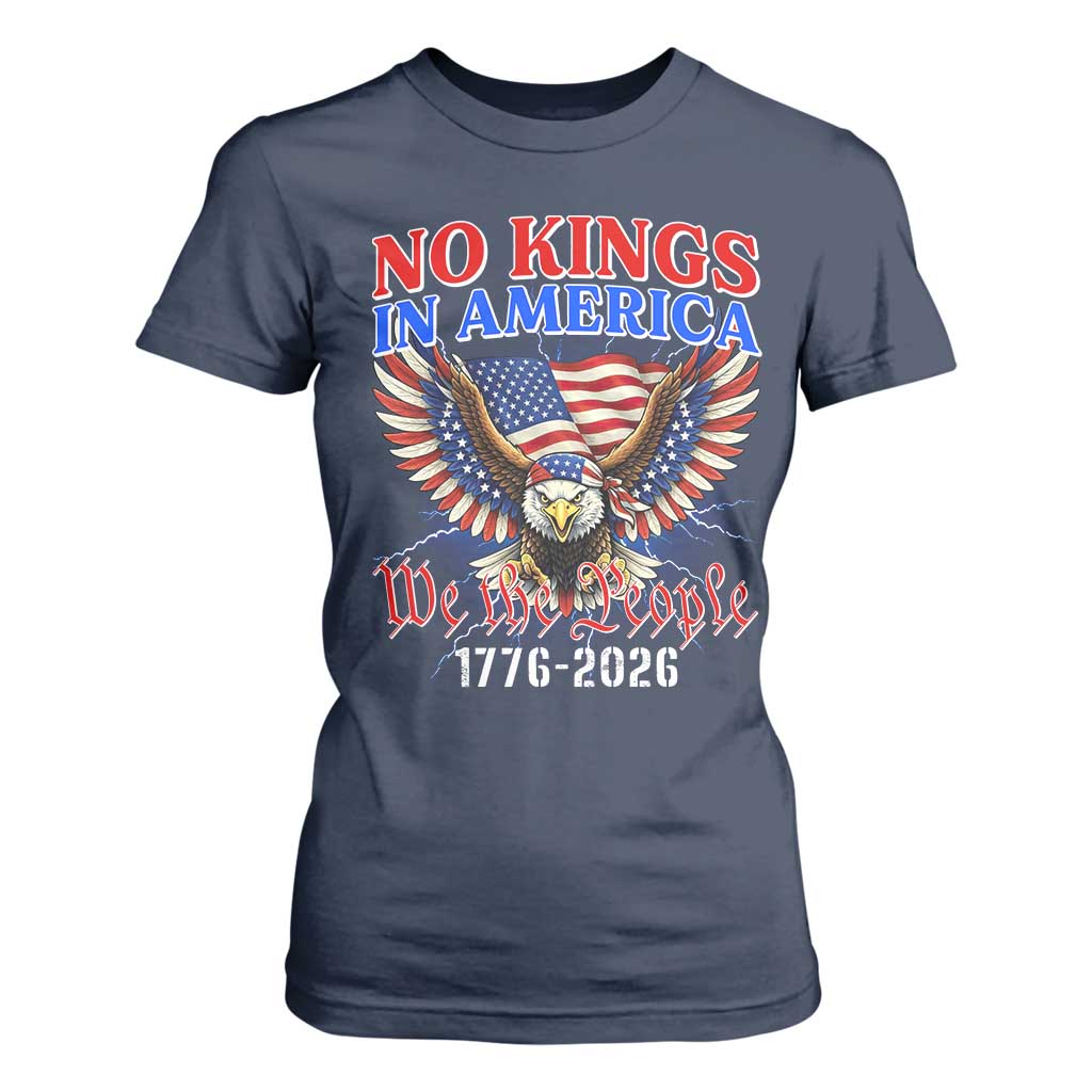 We The People No Kings In America T Shirt For Women 250 Years America Anniversary Vintage American Flag TS12 Navy Print Your Wear