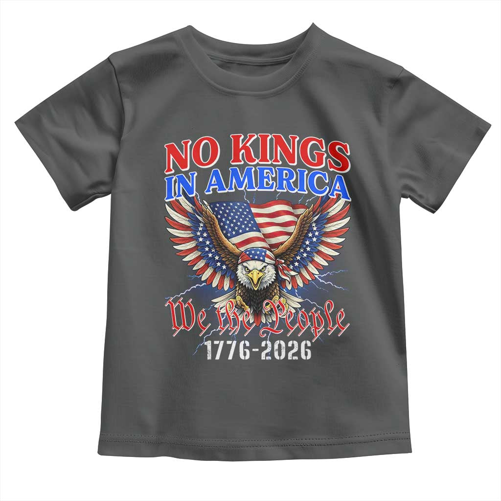 We The People No Kings In America Toddler T Shirt 250 Years America Anniversary Vintage American Flag TS12 Dark Heather Print Your Wear