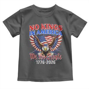 We The People No Kings In America Toddler T Shirt 250 Years America Anniversary Vintage American Flag TS12 Dark Heather Print Your Wear