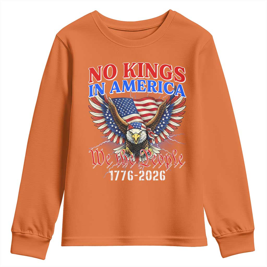 We The People No Kings In America Youth Sweatshirt 250 Years America Anniversary Vintage American Flag TS12 Orange Print Your Wear