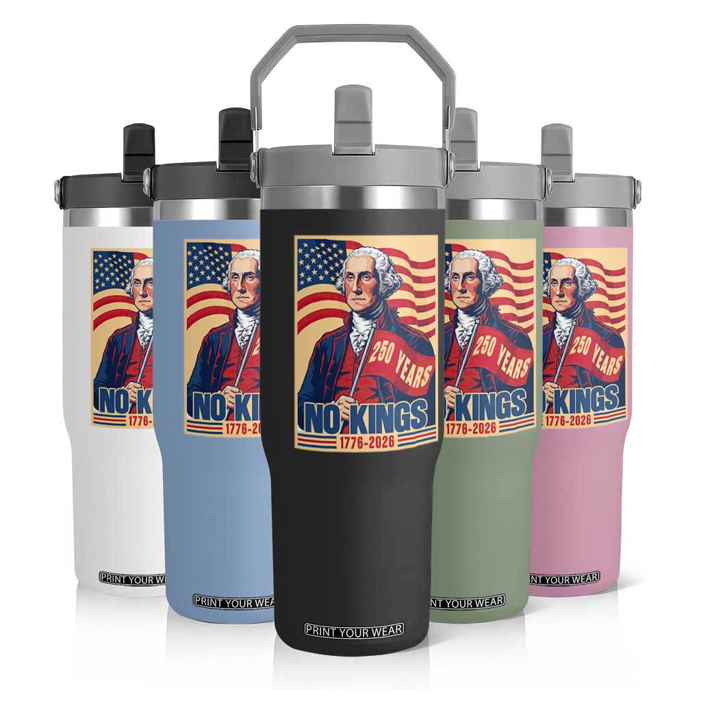 Funny George Washington Freedom Protest Flip Straw Tumbler No Kings TS12 Print Your Wear
