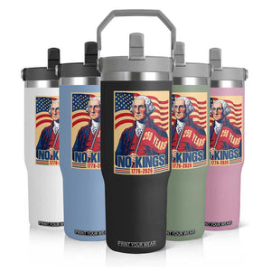 Funny George Washington Freedom Protest Flip Straw Tumbler No Kings TS12 Print Your Wear