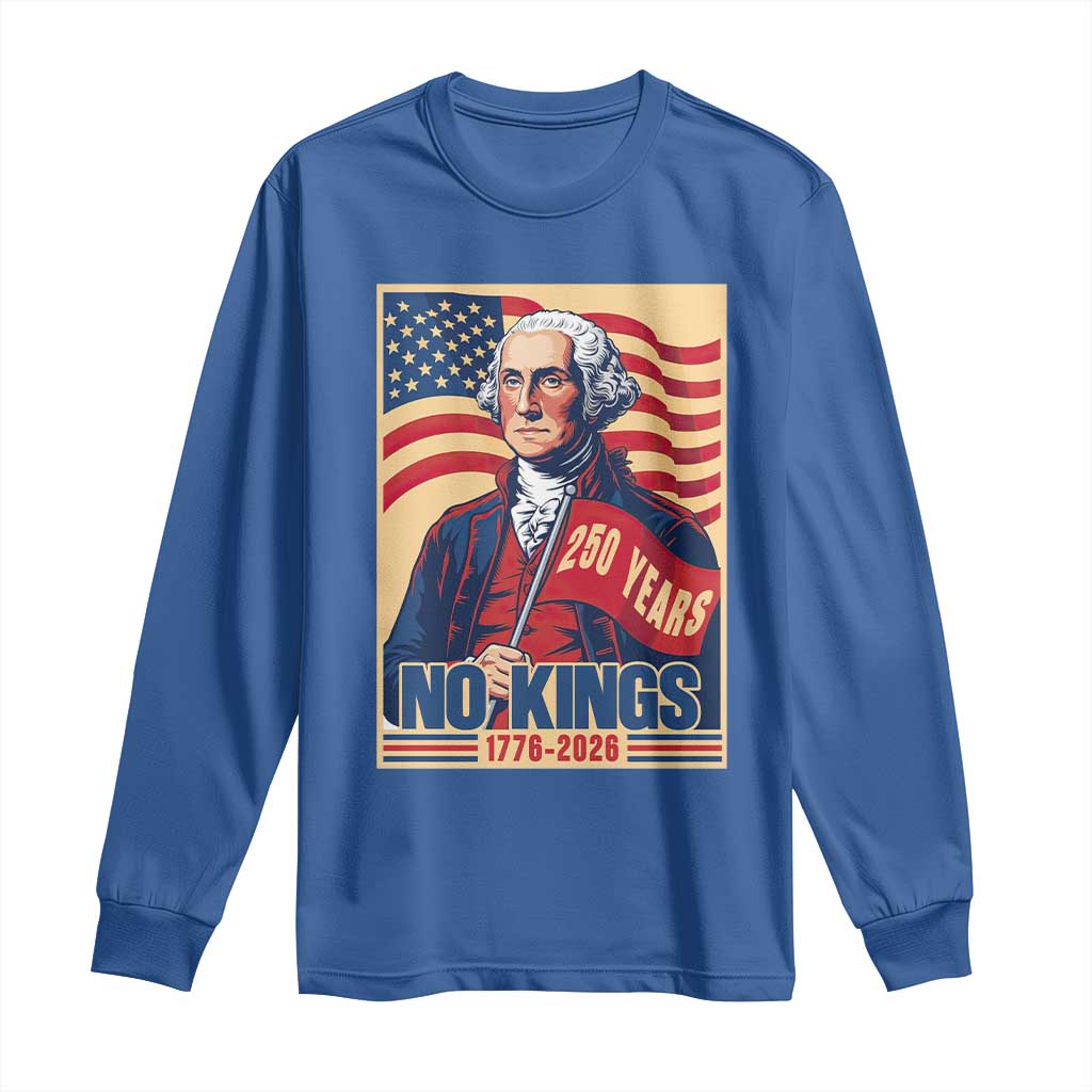 Funny George Washington Freedom Protest Long Sleeve Shirt No Kings TS12 Royal Blue Print Your Wear
