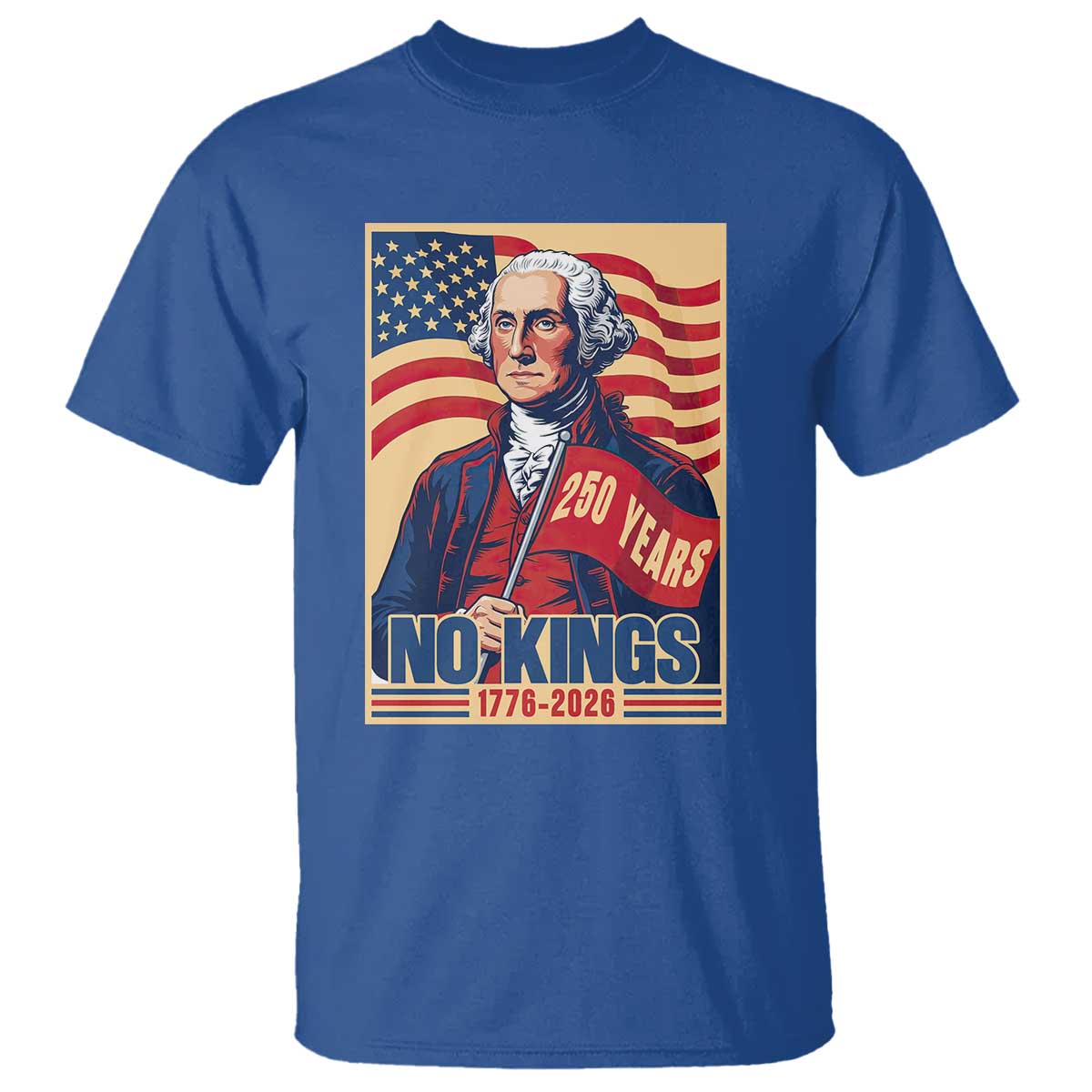 Funny George Washington Freedom Protest T Shirt No Kings TS12 Royal Blue Print Your Wear