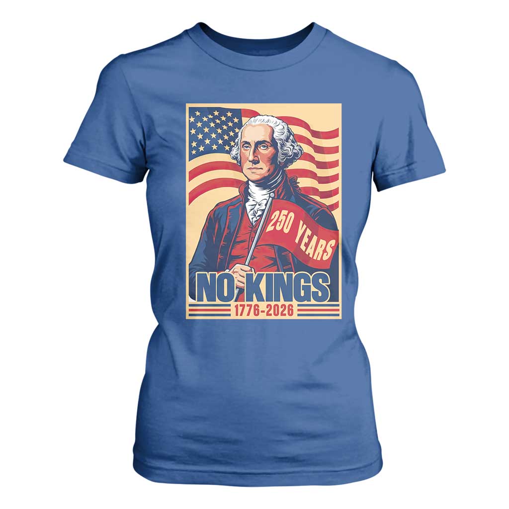 Funny George Washington Freedom Protest T Shirt For Women No Kings TS12 Royal Blue Print Your Wear