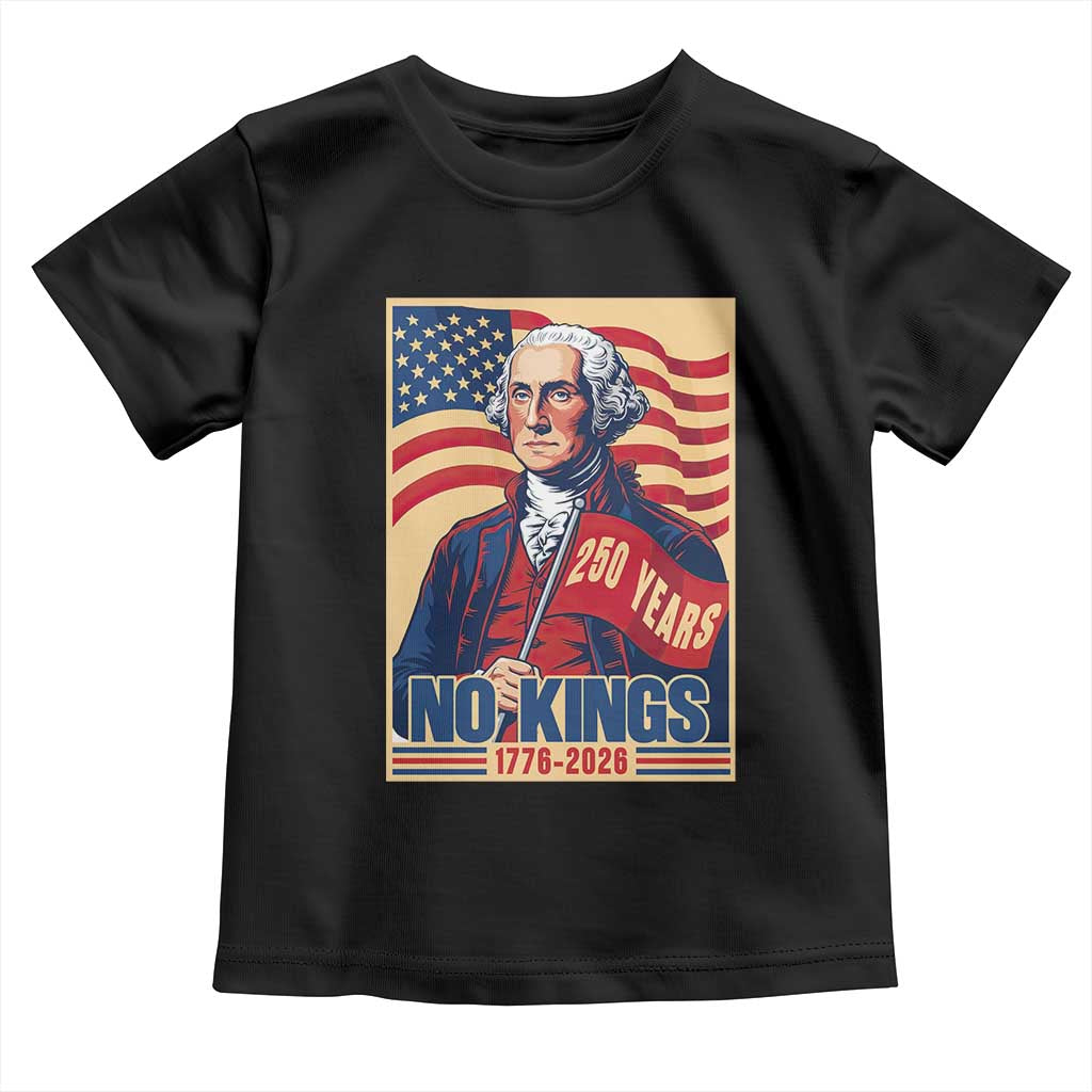 Funny George Washington Freedom Protest Toddler T Shirt No Kings TS12 Black Print Your Wear