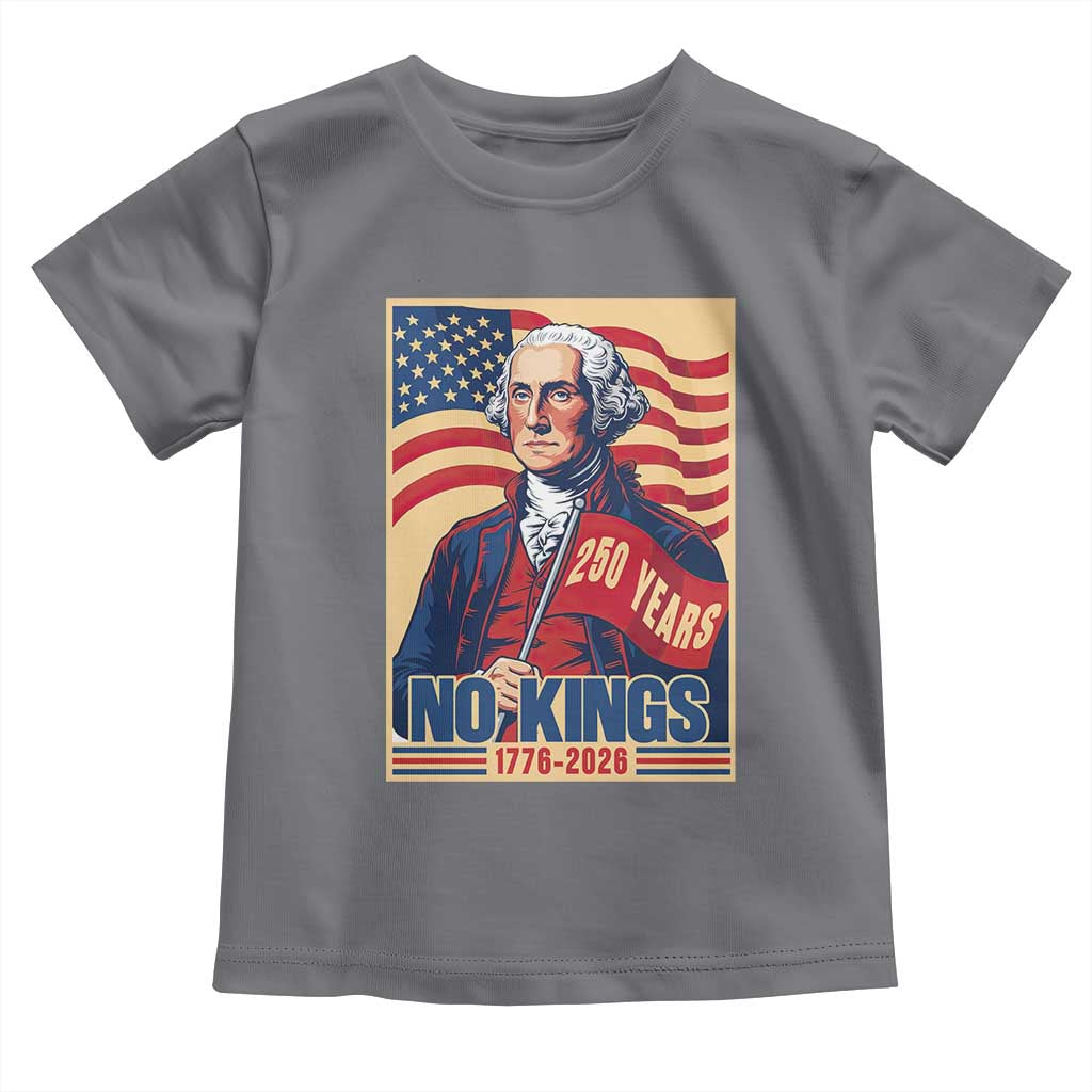 Funny George Washington Freedom Protest Toddler T Shirt No Kings TS12 Charcoal Print Your Wear