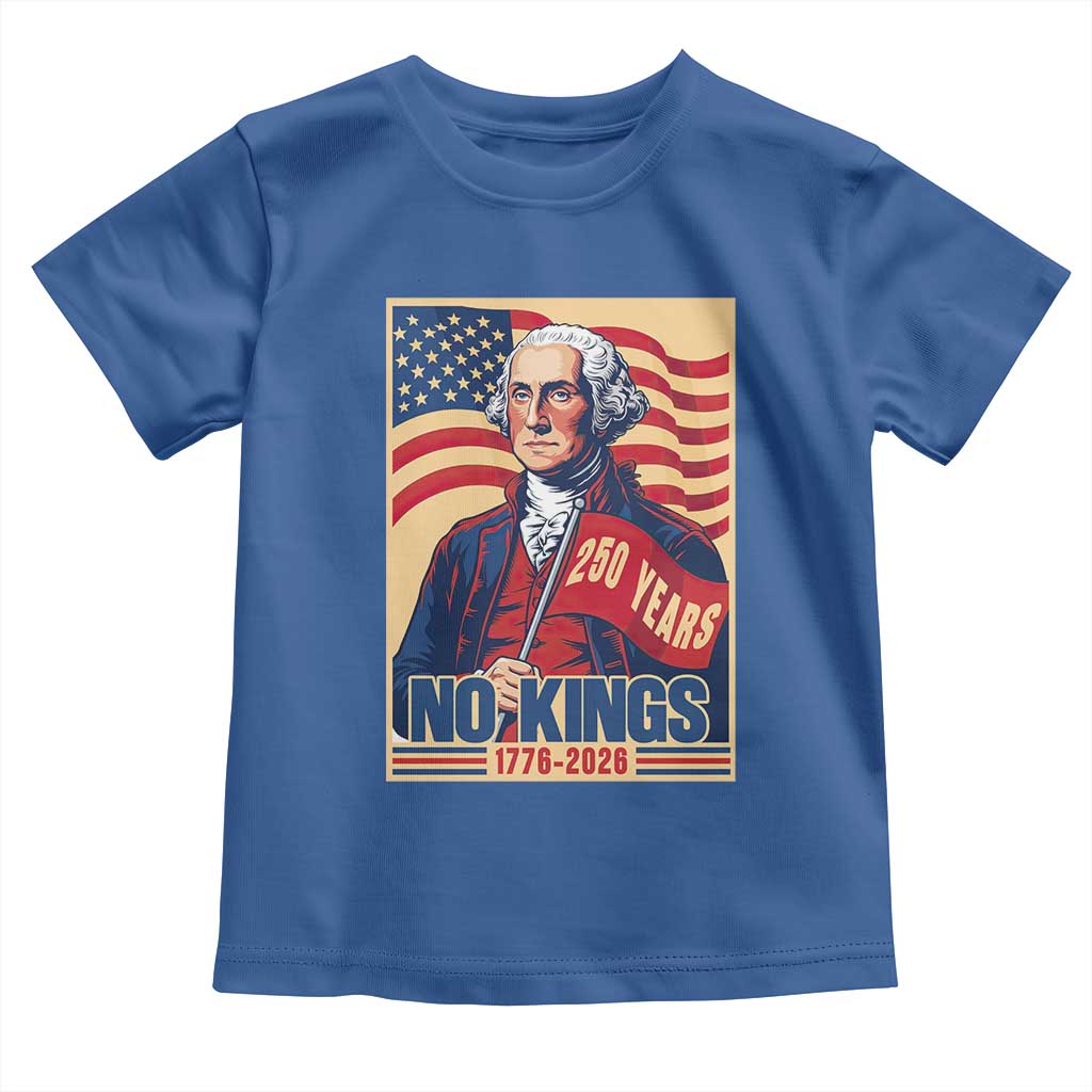 Funny George Washington Freedom Protest Toddler T Shirt No Kings TS12 Royal Blue Print Your Wear