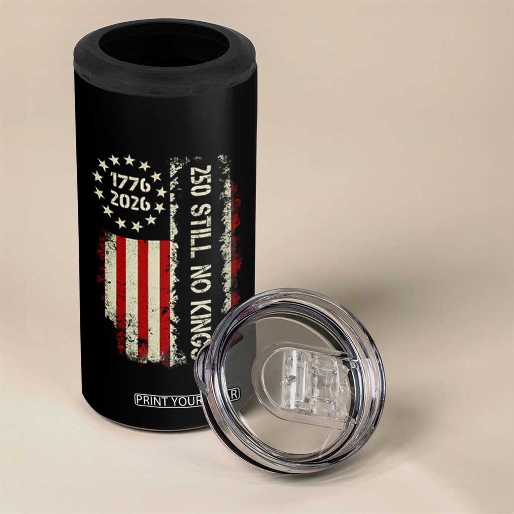 250 Still No Kings 4 in 1 Can Cooler Tumbler Vintage Patriotic Flag