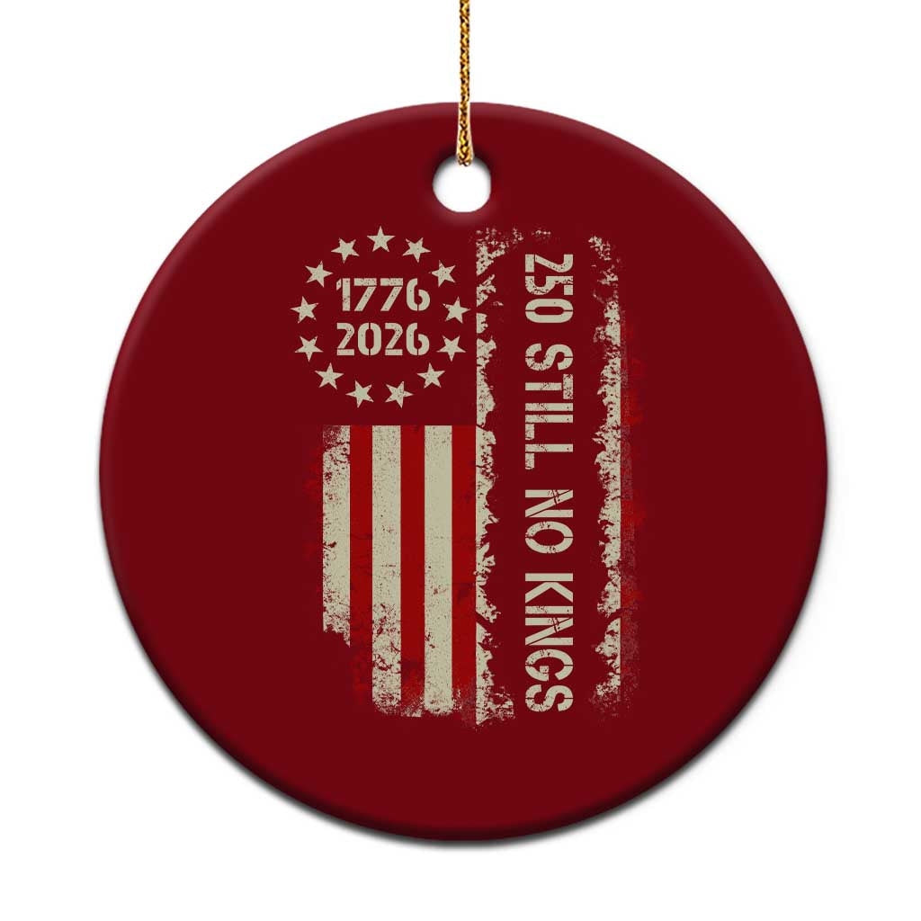 250 Still No Kings Ceramic Ornament Vintage Patriotic Flag TS12 1pc Red Print Your Wear