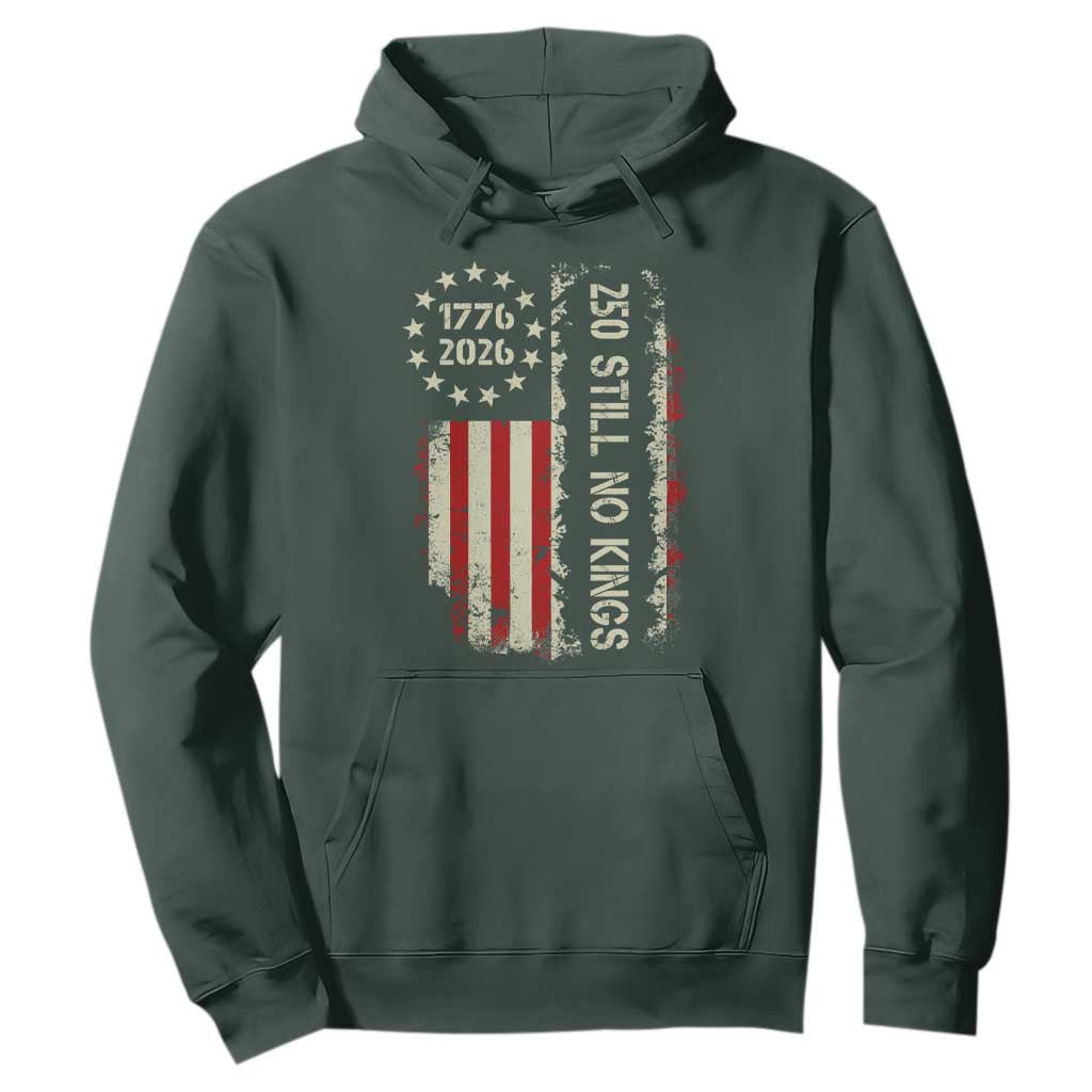 250 Still No Kings Hoodie Vintage Patriotic Flag TS12 Dark Forest Green Print Your Wear