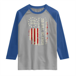 250 Still No Kings Raglan Shirt Vintage Patriotic Flag TS12 Sport Gray Royal Print Your Wear