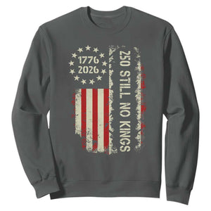 250 Still No Kings Sweatshirt Vintage Patriotic Flag TS12 Dark Heather Print Your Wear