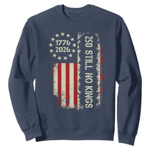 250 Still No Kings Sweatshirt Vintage Patriotic Flag TS12 Navy Print Your Wear