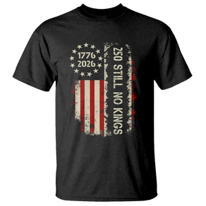 250 Still No Kings T Shirt Vintage Patriotic Flag TS12 Black Print Your Wear