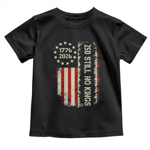 250 Still No Kings Toddler T Shirt Vintage Patriotic Flag TS12 Black Print Your Wear