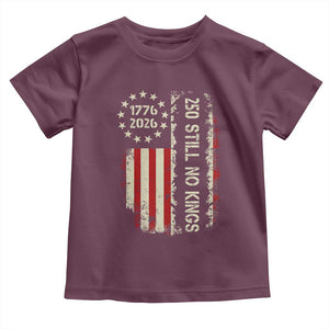 250 Still No Kings Toddler T Shirt Vintage Patriotic Flag TS12 Maroon Print Your Wear
