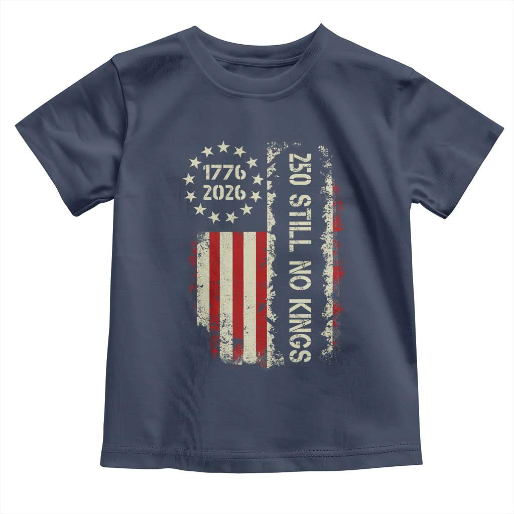 250 Still No Kings Toddler T Shirt Vintage Patriotic Flag TS12 Navy Print Your Wear