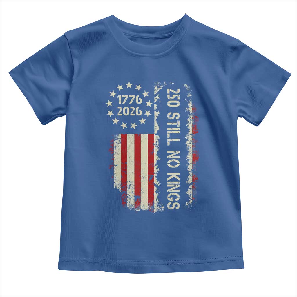 250 Still No Kings Toddler T Shirt Vintage Patriotic Flag TS12 Royal Blue Print Your Wear