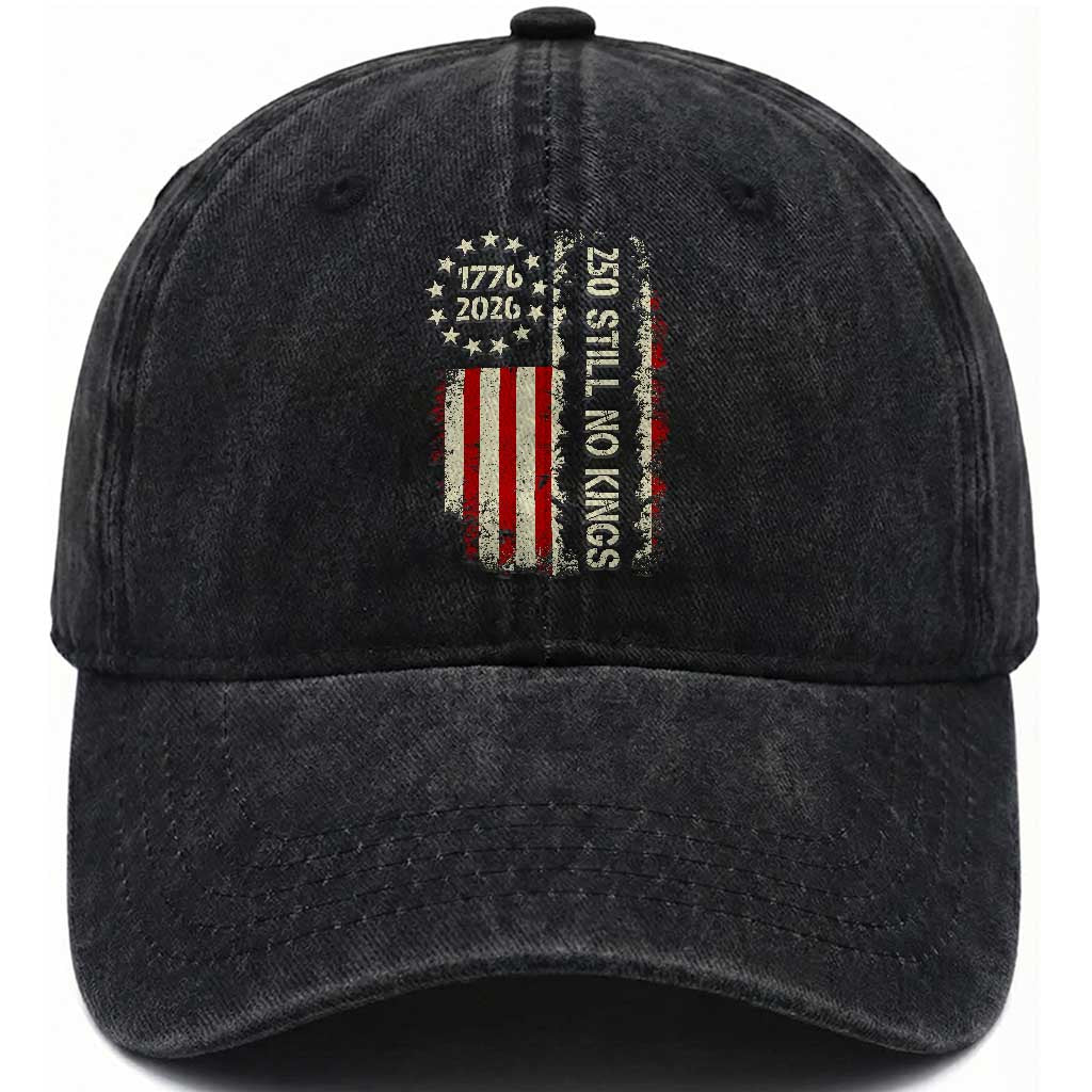 250 Still No Kings Washed Cotton Baseball Cap Vintage Patriotic Flag TS12 Washed Cap Universal Fit Black Print Your Wear