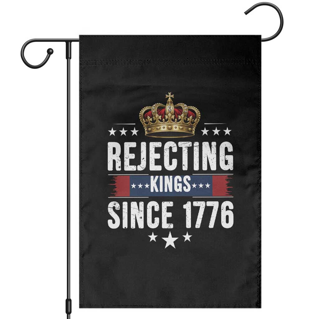 Rejecting Kings Since 1776 Garden Flag Anti Authoritarian Protest TS12 Black Print Your Wear