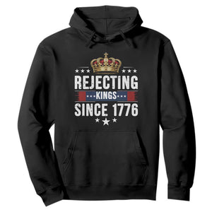 Rejecting Kings Since 1776 Hoodie Anti Authoritarian Protest TS12 Black Print Your Wear