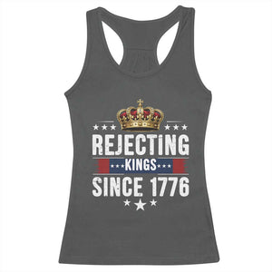 Rejecting Kings Since 1776 Racerback Tank Top Anti Authoritarian Protest TS12 Dark Heather Print Your Wear