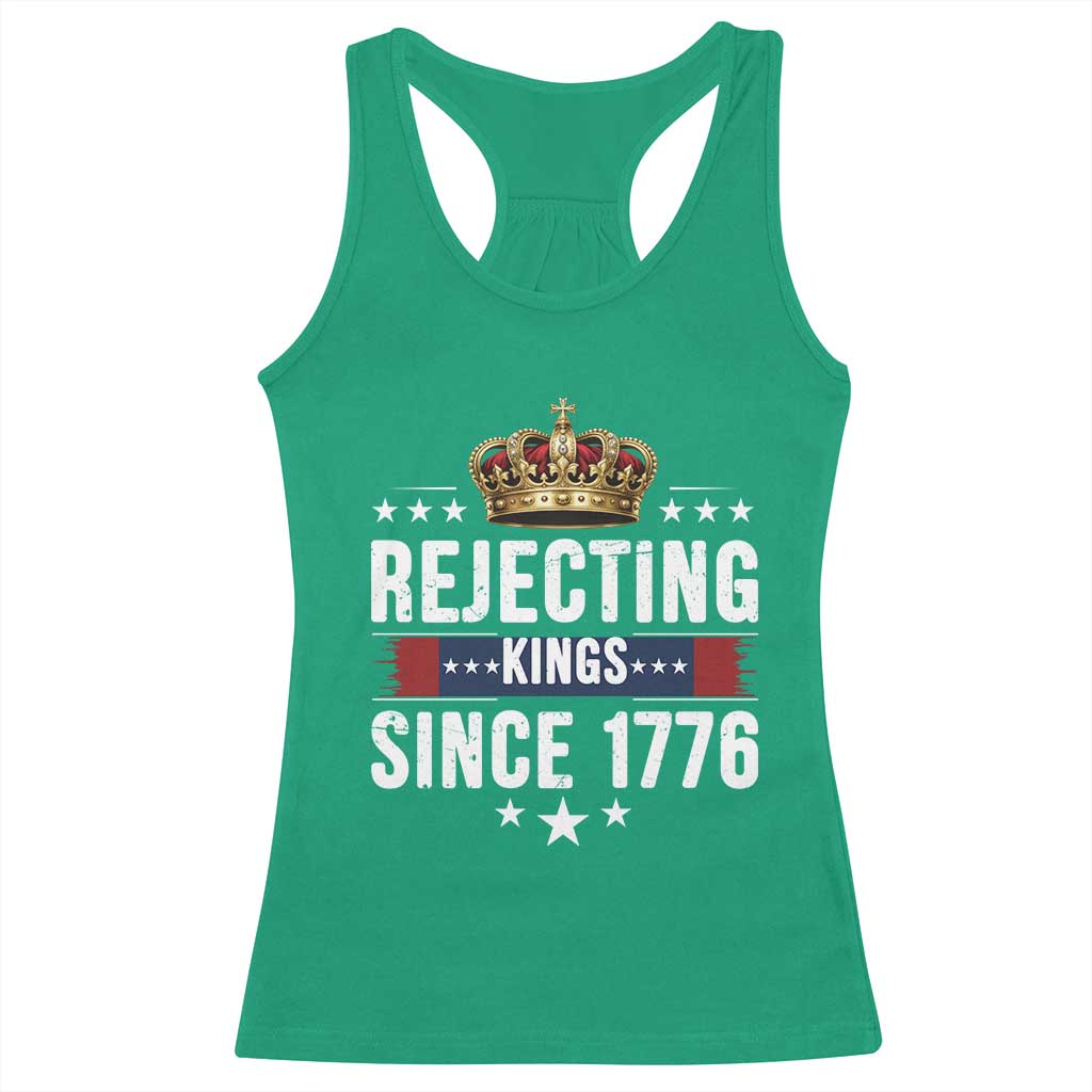 Rejecting Kings Since 1776 Racerback Tank Top Anti Authoritarian Protest TS12 Irish Green Print Your Wear