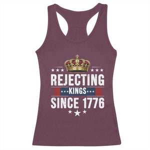 Rejecting Kings Since 1776 Racerback Tank Top Anti Authoritarian Protest TS12 Maroon Print Your Wear