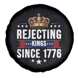 Rejecting Kings Since 1776 Spare Tire Cover Anti Authoritarian Protest TS12 Print Your Wear