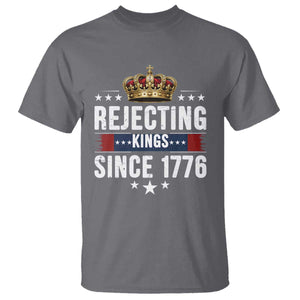 Rejecting Kings Since 1776 T Shirt Anti Authoritarian Protest TS12 Charcoal Print Your Wear