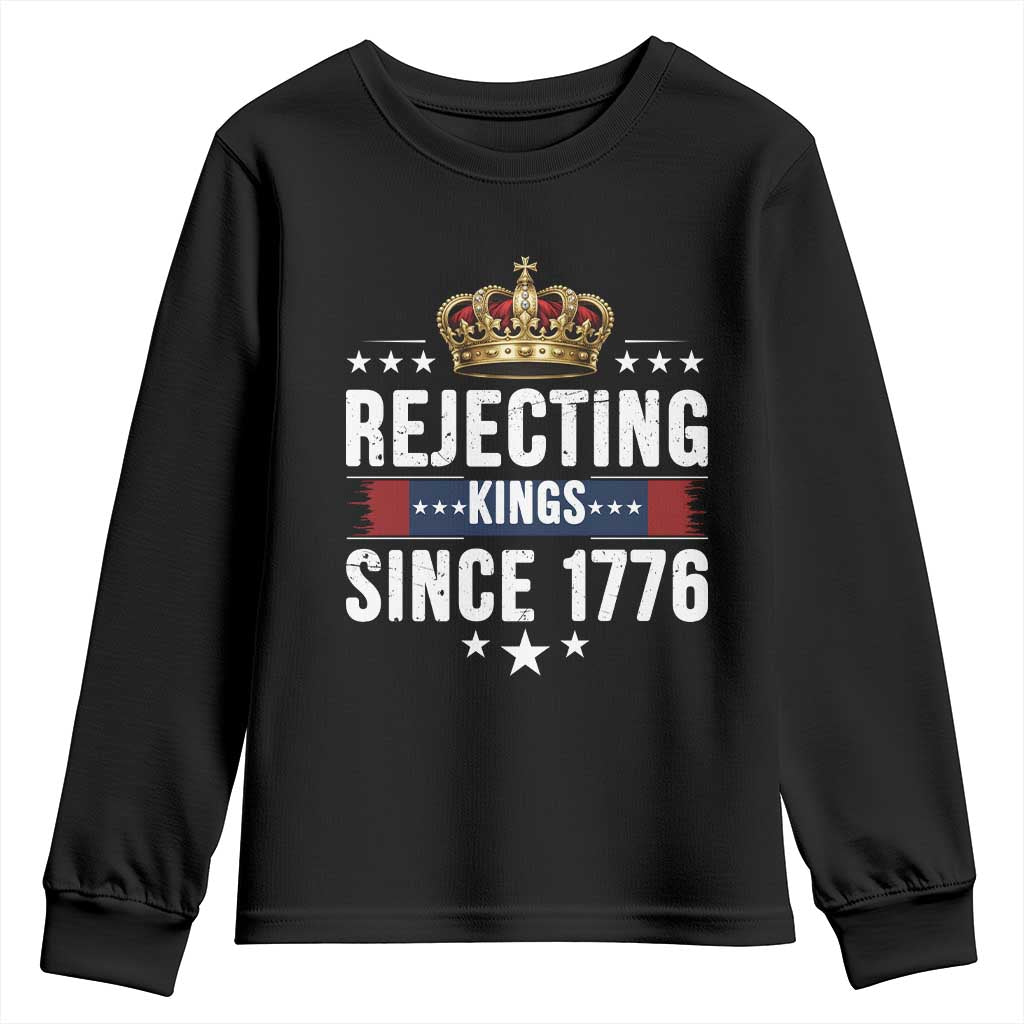 Rejecting Kings Since 1776 Youth Sweatshirt Anti Authoritarian Protest TS12 Black Print Your Wear