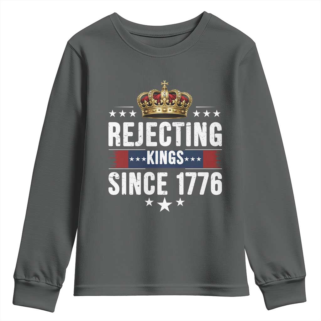 Rejecting Kings Since 1776 Youth Sweatshirt Anti Authoritarian Protest TS12 Dark Heather Print Your Wear