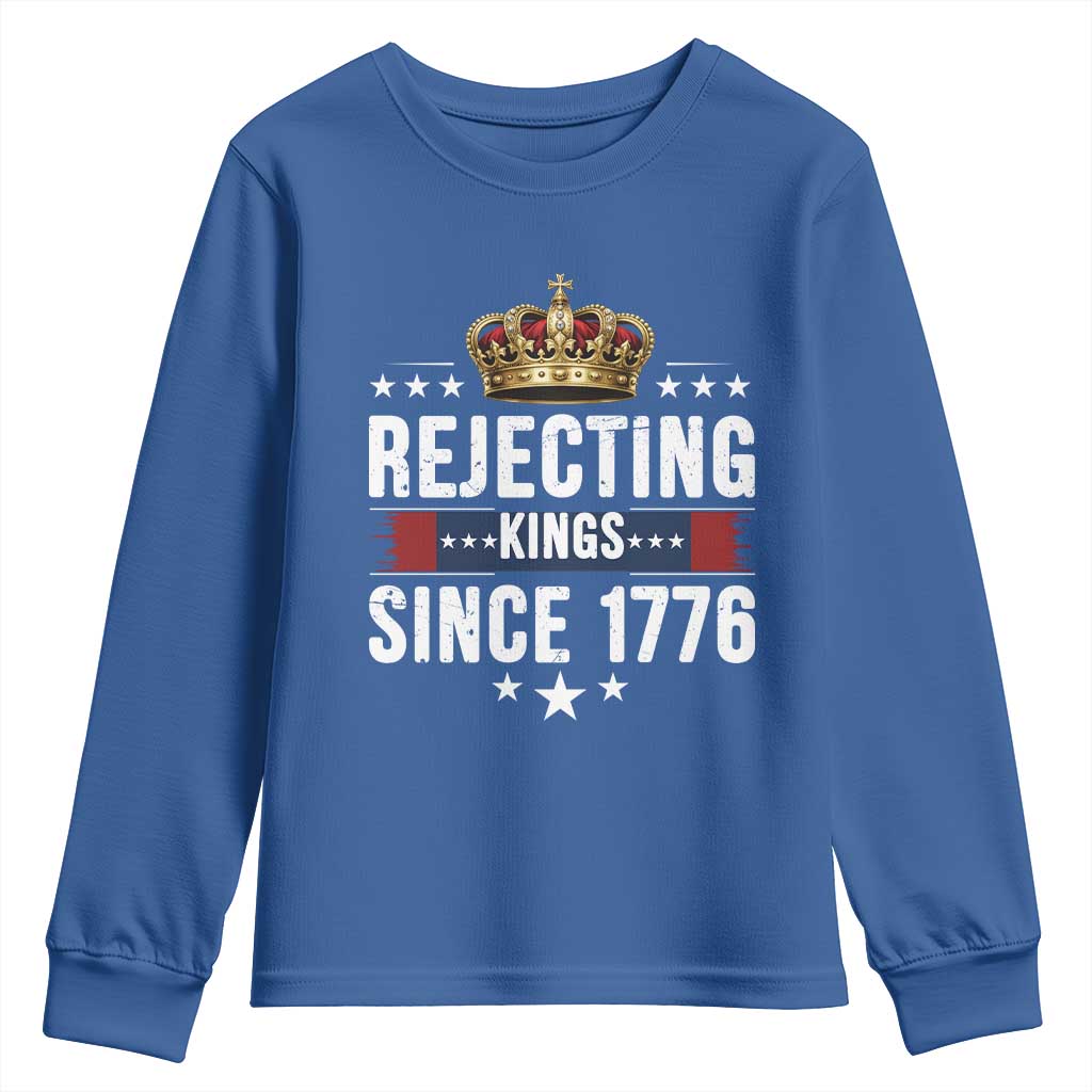 Rejecting Kings Since 1776 Youth Sweatshirt Anti Authoritarian Protest TS12 Royal Blue Print Your Wear